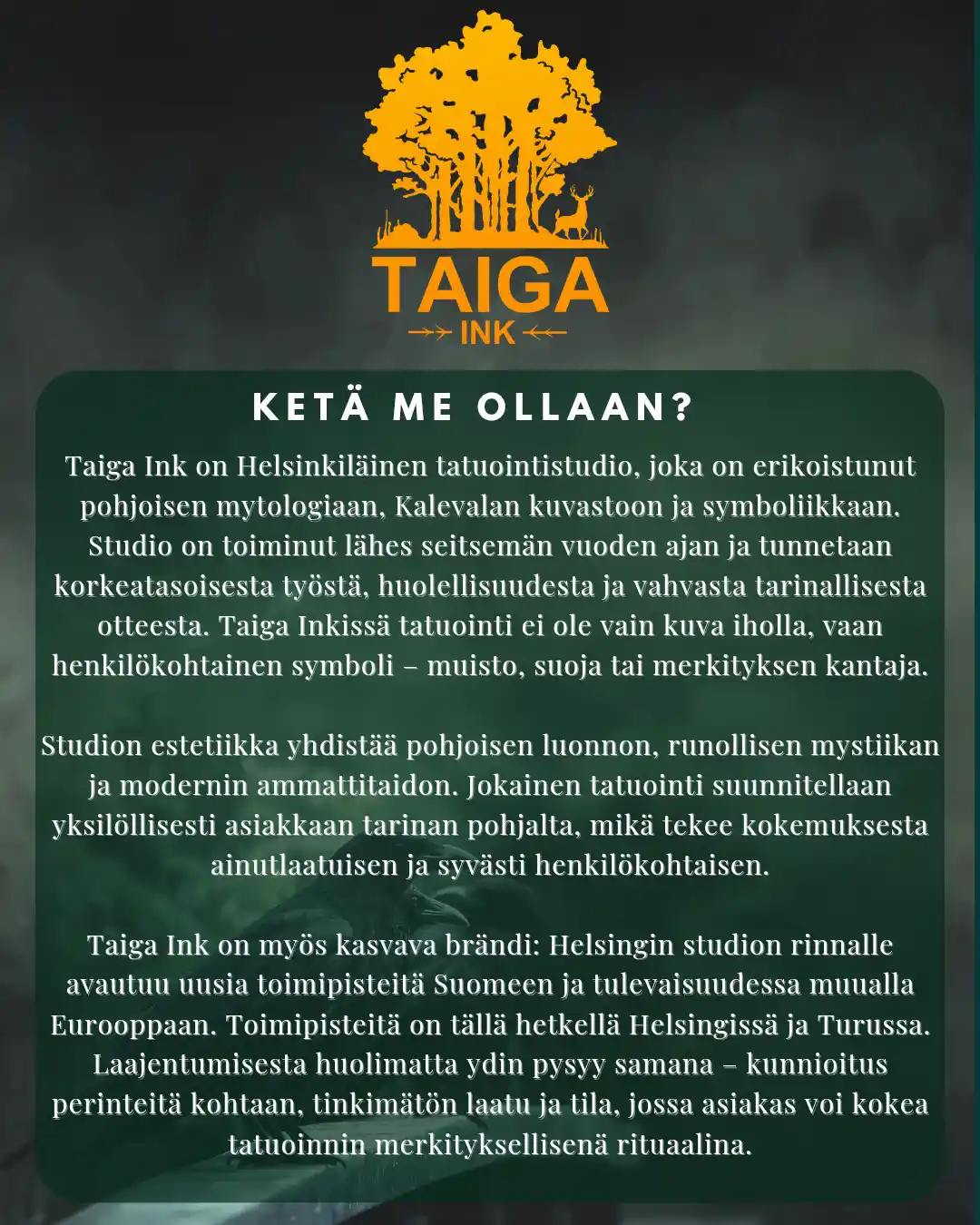Taiga Ink tatuointistudion tarina